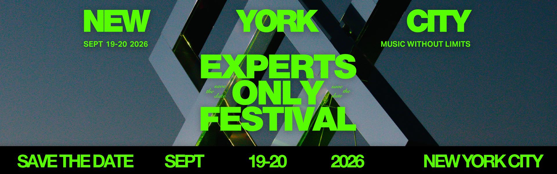 Experts Only Music Festival 2026 event banner