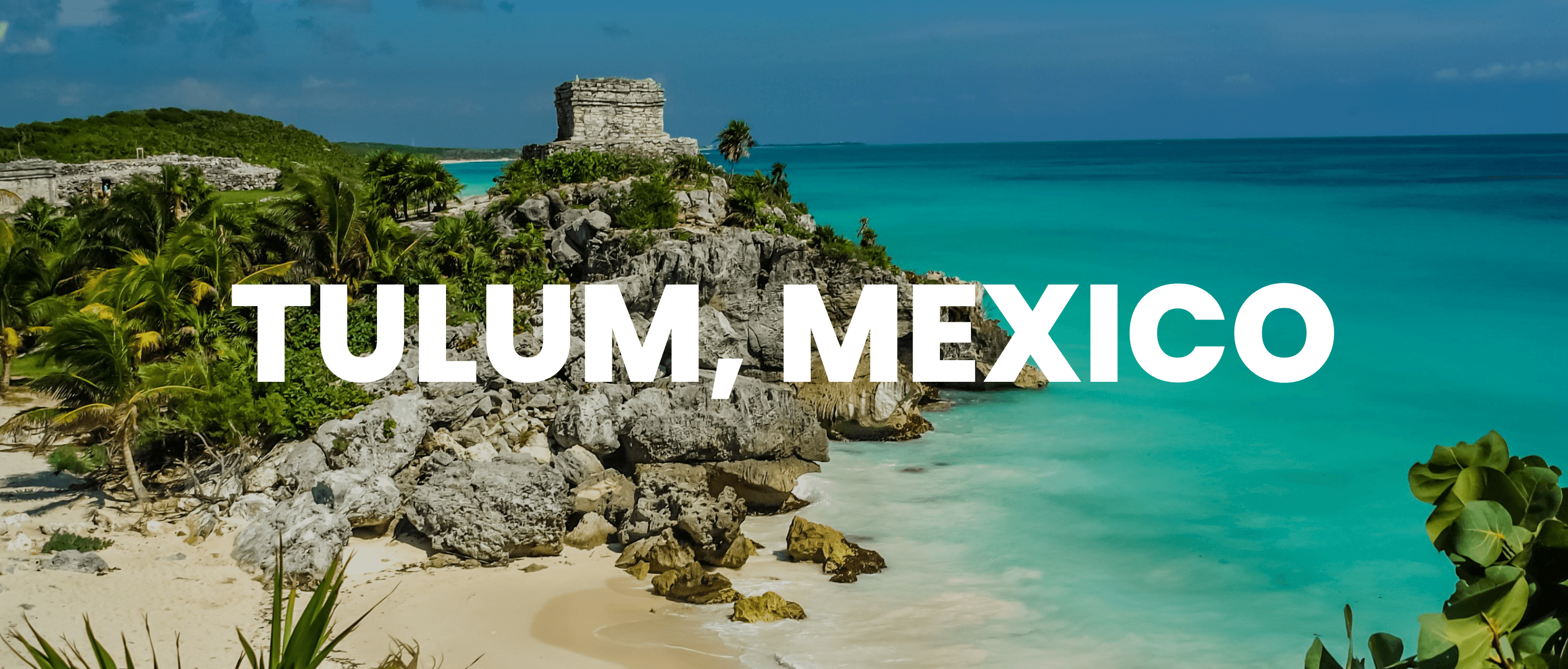 Tulum, Mexico event banner